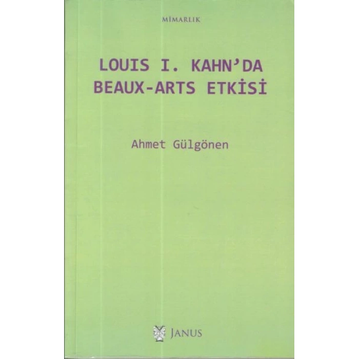Louis I. Kahnda Beaux-Arts Etkisi