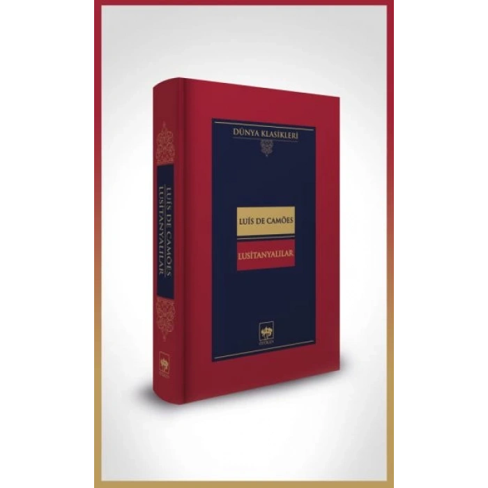 Lusitanyalılar-Dünya Klasikleri (Ciltli)