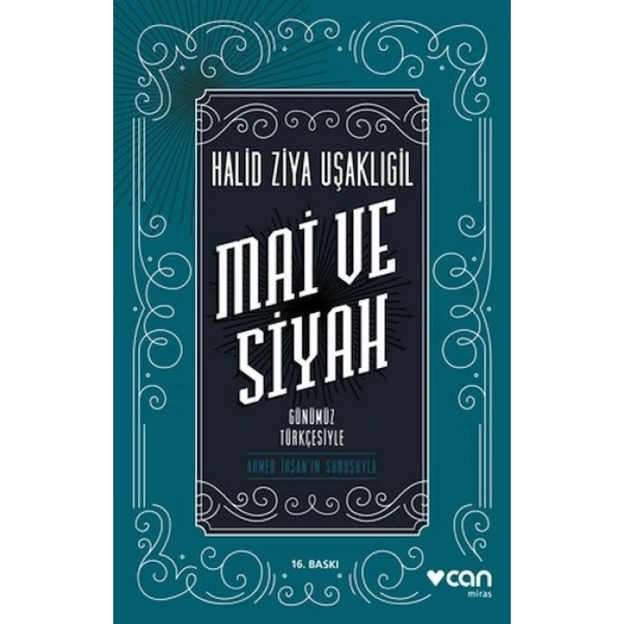 Mai ve Siyah - Günümüz Türkçesiyle
