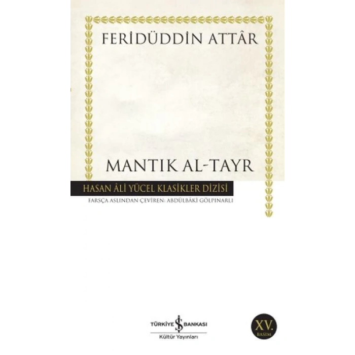 Mantık Al-Tayr - Hasan Ali Yücel Klasikleri