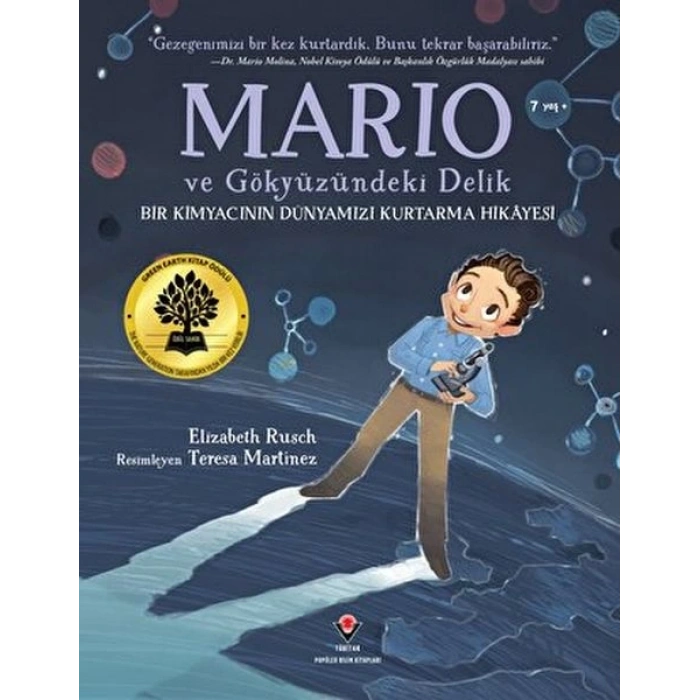 Mario ve Gökyüzündeki Delik - Bir Kimyacının Dünyamızı Kurtarma Hikayesi