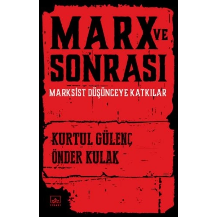 Marx ve Sonrası