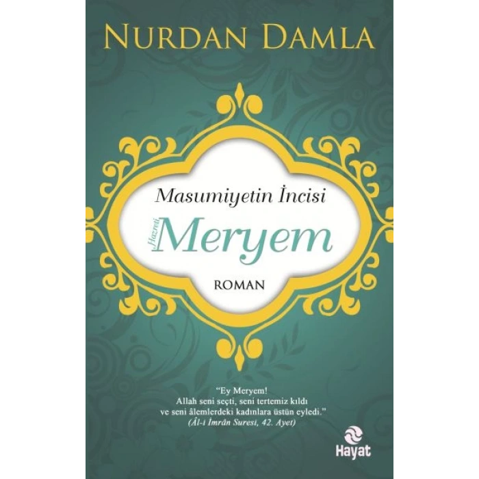 Masumiyetin İncisi Hazreti Meryem
