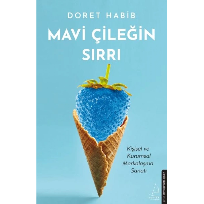 Mavi Çileğin Sırrı