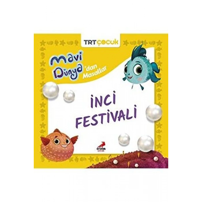 Mavi Dünya’dan Masallar- İnci Festivali