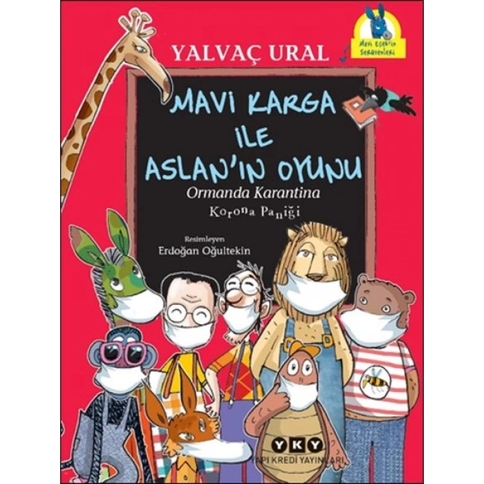 Mavi Karga ile Aslan’ın Oyunu - Ormanda Karantina - Korona Paniği