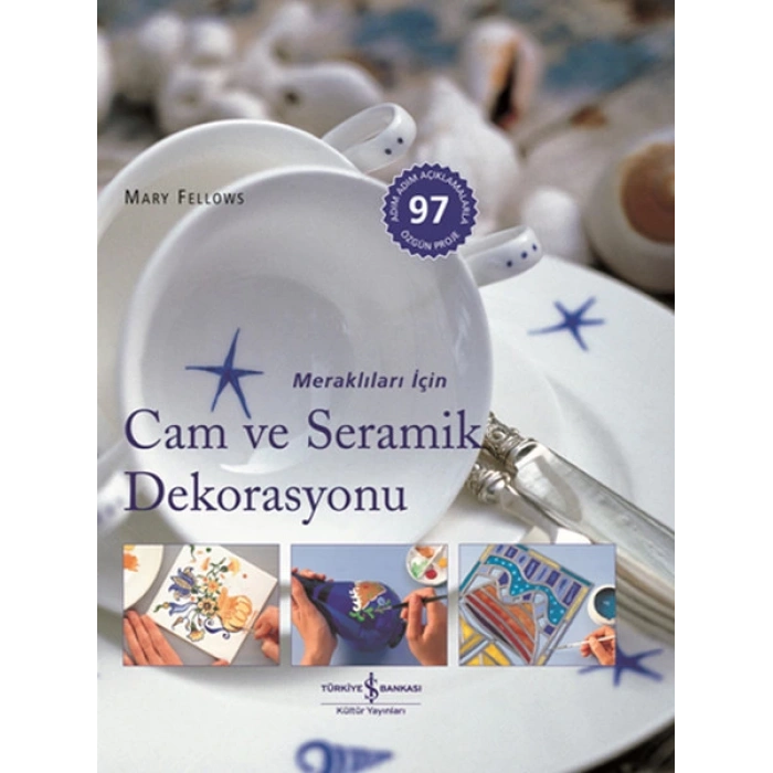 Meraklıları İçin Cam ve Seramik Dekorasyonu