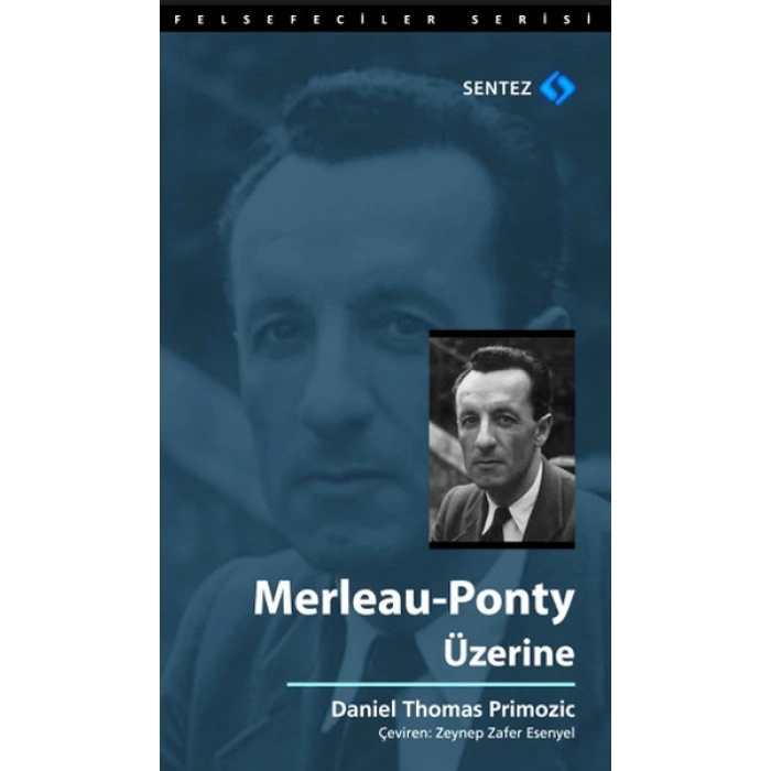 Merleau - Ponty Üzerine