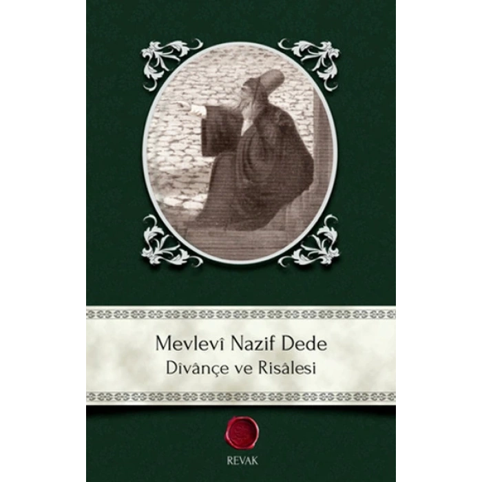 Mevlevi Nazif Dede - Divançe ve Risalesi
