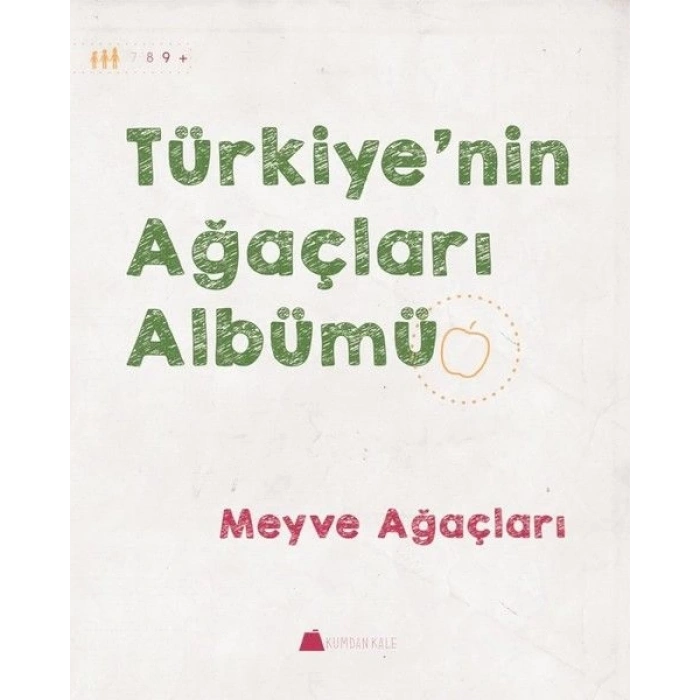 Meyve Ağaçları - Türkiyenin Ağaçları Albümü