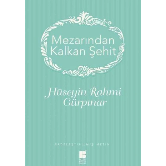 Mezarından Kalkan Şehit