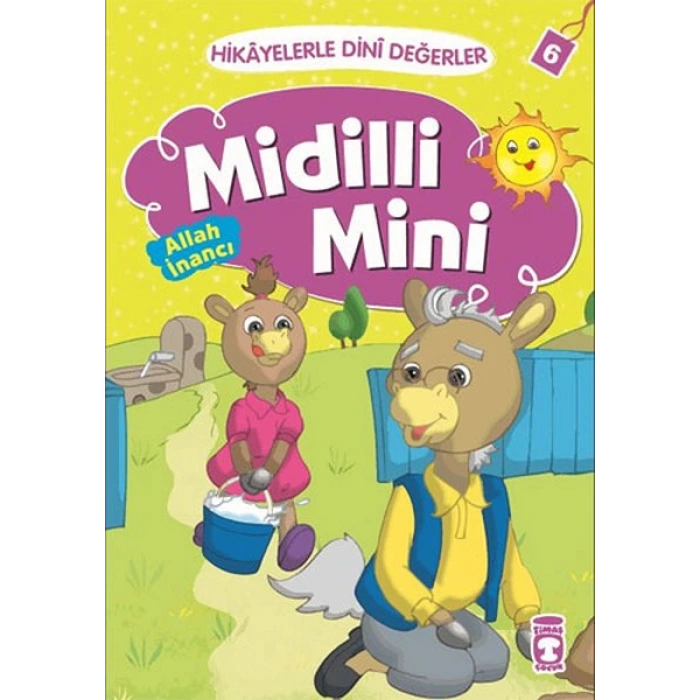 Midilli Mini Allah İnancı - Hikayelerle Dini Değerler 6