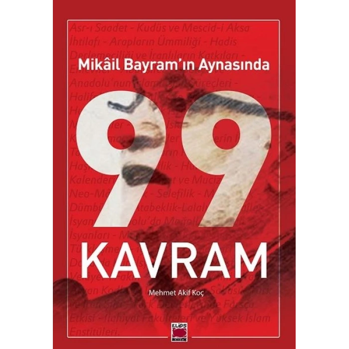 Mikâil Bayram’ın Aynasında 99 Kavram