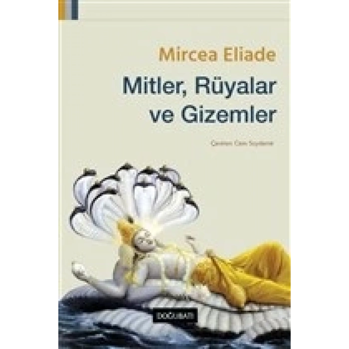 Mitler, Rüyalar ve Gizemler