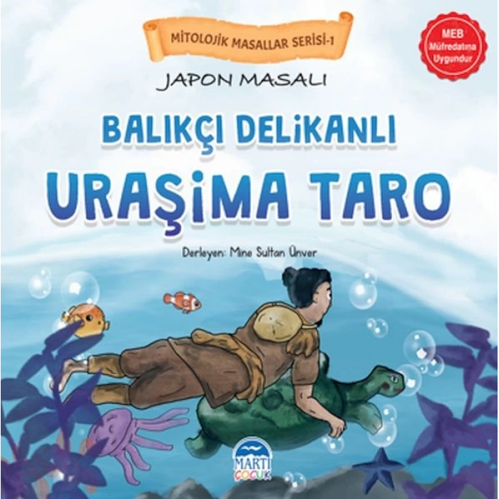 Mitolojik Masallar Serisi – Japon Masalı Uraşima Taro