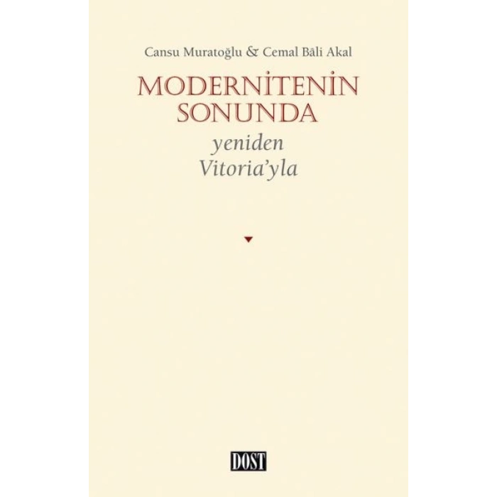 Modernitenin Sonunda - Yeniden Vitoria’yla