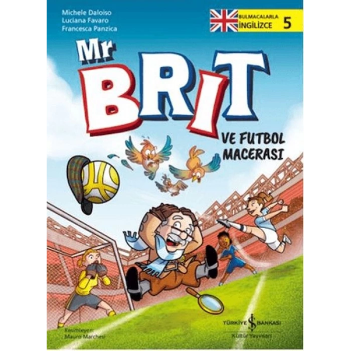 Mr Brit ve Futbol Macerası