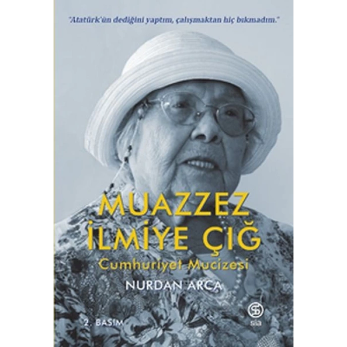 Muazzez İlmiye Çığ - Cumhuriyet Mucizesi