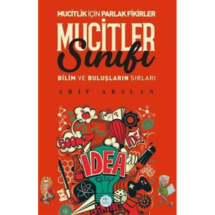 Mucitler Sınıfı - Bilim ve Buluşların Sırları