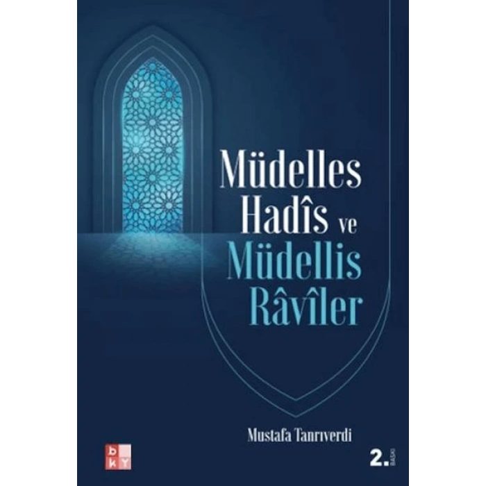 Müdelles Hadis ve Müdellis Raviler