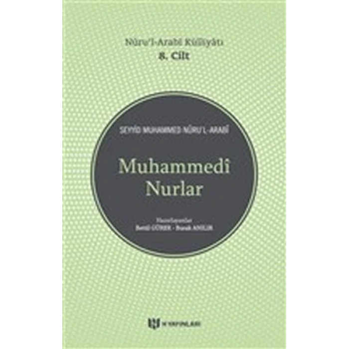 Muhammedi Nurlar - Nurul-Arabi Külliyatı
