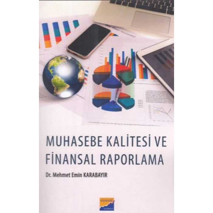 Muhasebe Kalitesi ve Finansal Raporlama