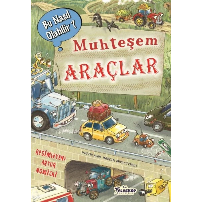 Muhteşem Araçlar - Bu Nasıl Olabilir?