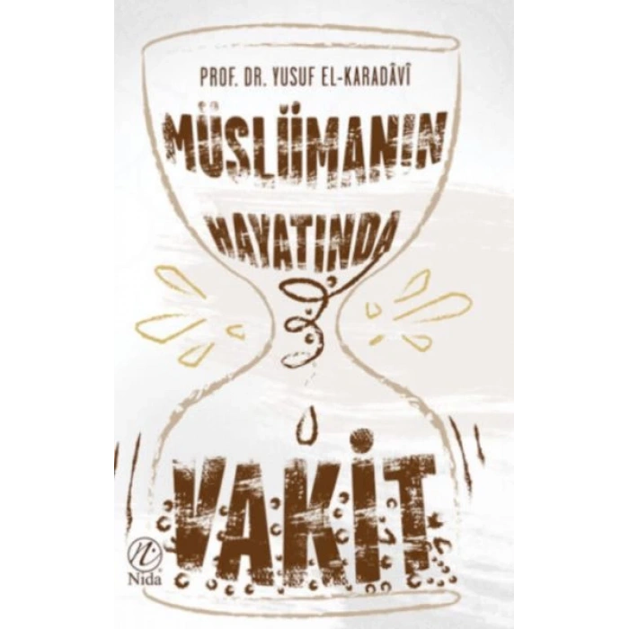 Müslüman Hayatında Vakit