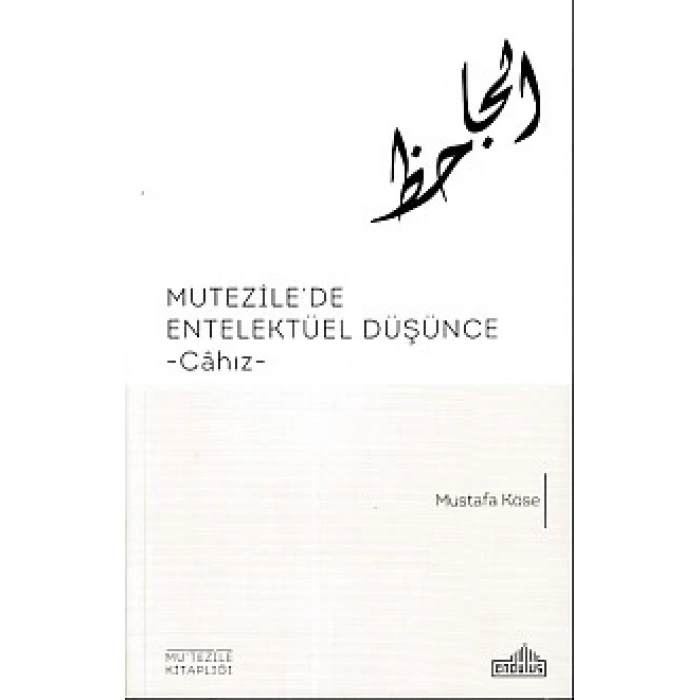 Mutezilede Entelektüel Düşünce