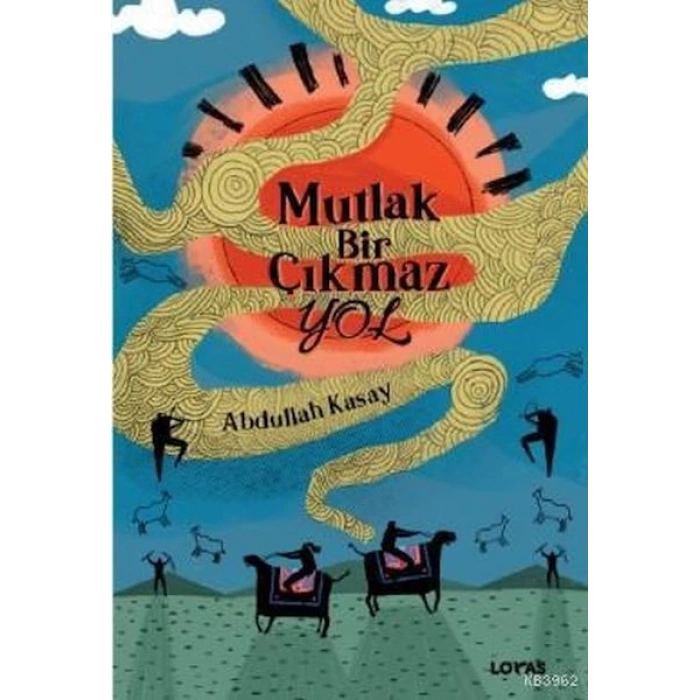 Mutlak Bir Çıkmaz Yol