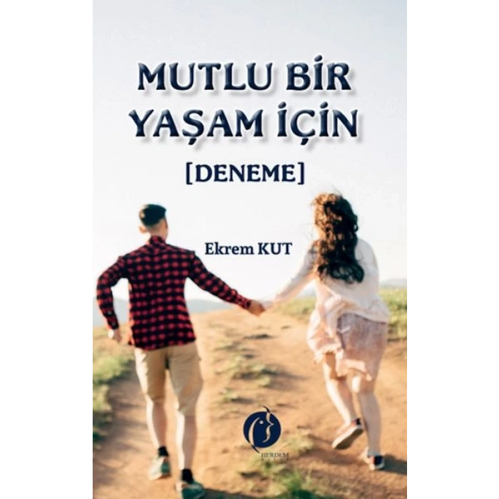 Mutlu Bir Yaşam İçin