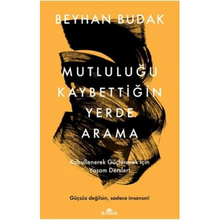 Mutluluğu Kaybettiğin Yerde Arama