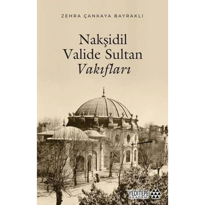 Nakşidil Valide Sultan Vakıfları