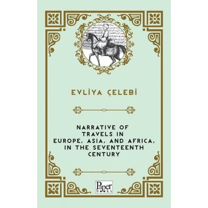 Narrative of Travels in Europe, Asia, and Africa, in the Seventeenth Century