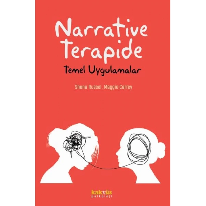 Narrative Terapide Temel Uygulamalar