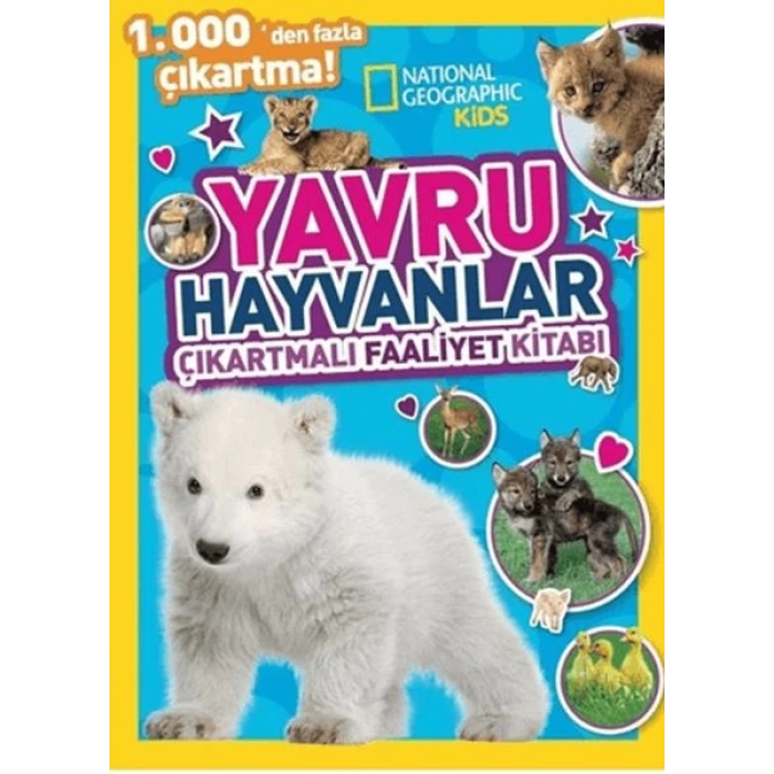 National Geographic Kids Yavru Hayvanlar Çıkartmalı Faaliyet Kitabı