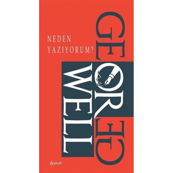 Neden Yazıyorum?