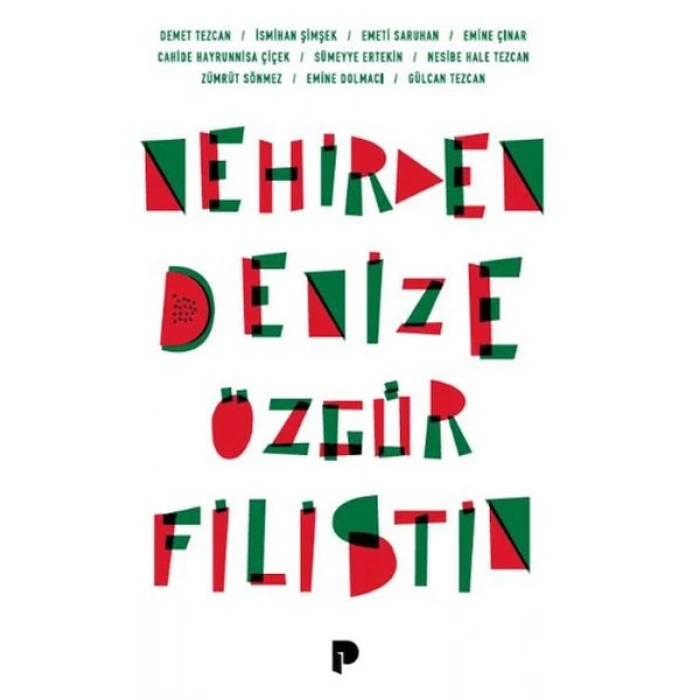 Nehirden Denize Özgür Filistin