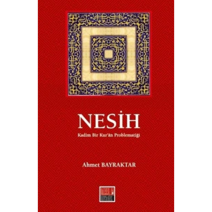 Nesih Kadim Bir Kuran Problematiği