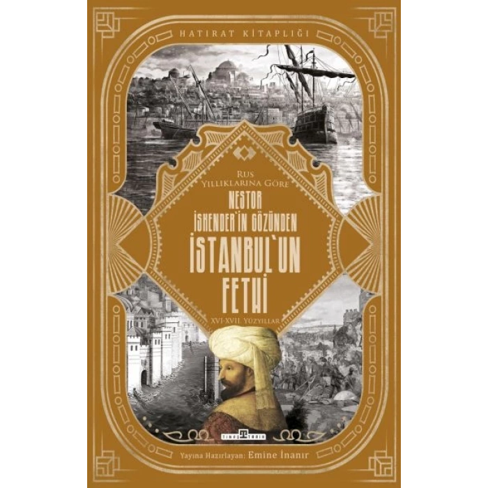 Nestor İskenderin Gözünden İstanbulun Fethi