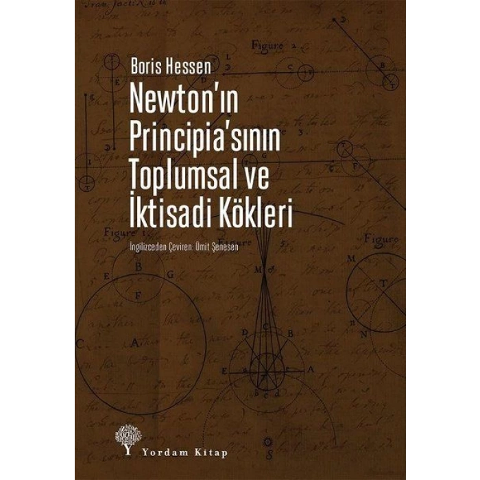 Newtonın Principiasının Toplumsal ve İktisadi Kökleri