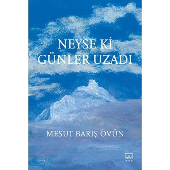 Neyse ki Günler Uzadı