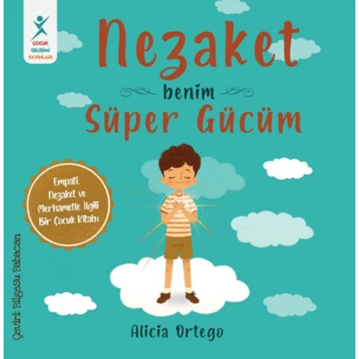 Nezaket Benim Süper Gücüm