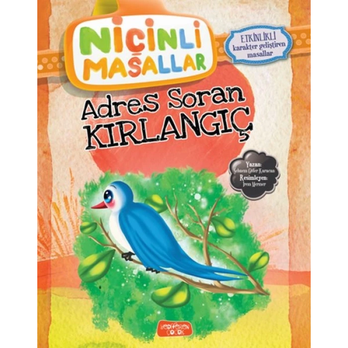 Niçinli Masallar - Adres Soran Kırlangıç