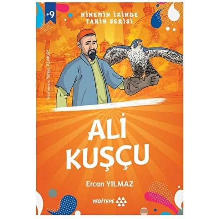 Ninemin İzinde Tarih Serisi - Ali Kuşçu