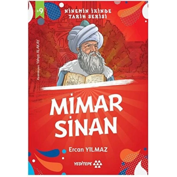 Ninemin İzinde Tarih Serisi - Mimar Sinan