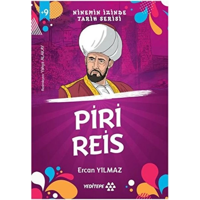 Ninemin İzinde Tarih Serisi - Piri Reis