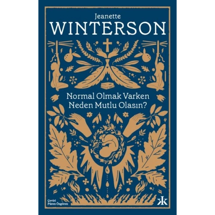 Normal Olmak Varken Neden Mutlu Olasın?