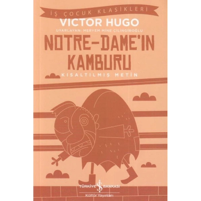 Notre - Damein Kamburu - İş Çocuk Klasikleri
