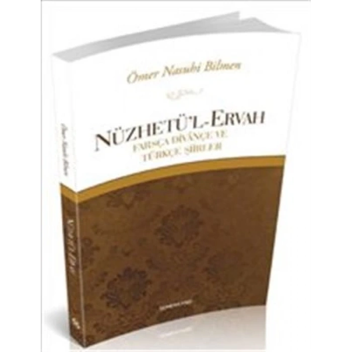 Nüzhetül-Ervah  Farsça Divançe ve Türkçe Şiirler